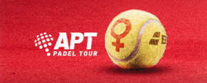 APT Padel Tour raddoppia: al via il circuito femminile di sei tappe con montepremi da 10.000 a 18.000 euro