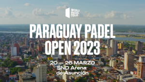 Il World Padel Tour sbarca in Paraguay: tappa dal 20 al 26 marzo 2023
